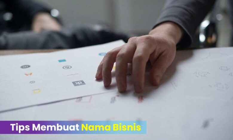 Tips Membuat Nama Bisnis