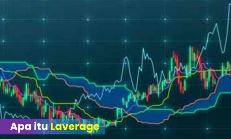 Apa Itu Leverage Dalam Trading Forex