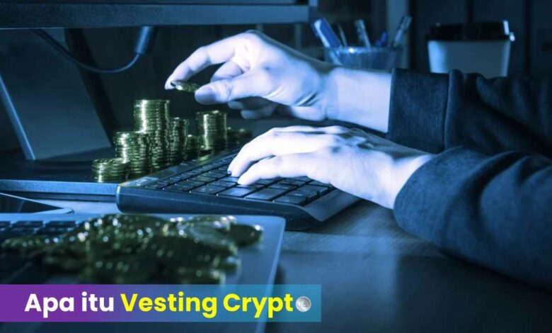 Apa Itu Vesting Crypto dan Fungsinya