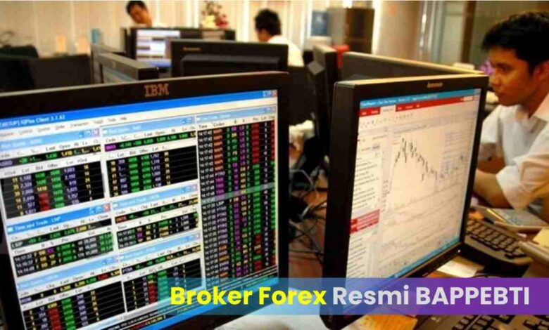 Broker Forex Resmi BAPPEBTI